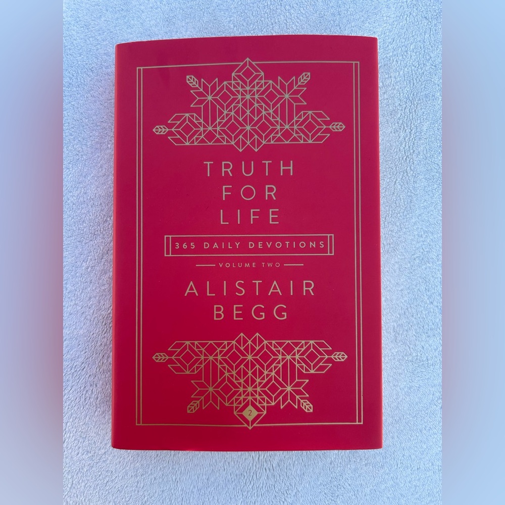 Truth for Life Book Volume 2: 365 Daily Devotions 2 -- Alistair Begg